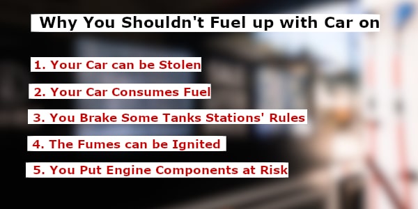 why you shouldn't fuel up with car on