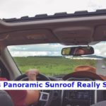 Is Panoramic Sunroof Really Safe? (Not Always…)