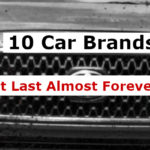 10 Car Brands that Last Almost Forever (Unbreakable)