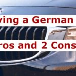 Buying a German Car: 5 Pros and 2 Cons