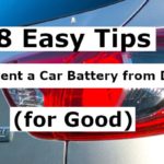 8 Easy Tips to Prevent a Car Battery from Dying (for Good)