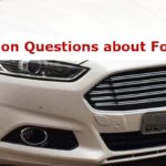 25 Common Questions about Ford Fusion You Need to Know