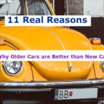 11 Real Reasons Why Older Cars are Better than New Cars