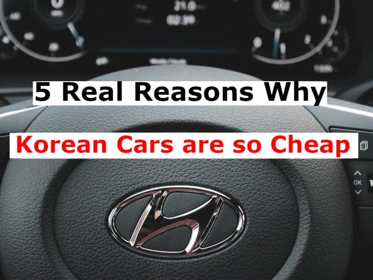 5 Real Reasons Why Korean Cars are so Cheap