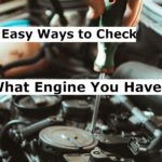 3 Easy Ways to Check What Engine You Have