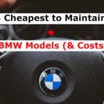 3 Cheapest to Maintain BMW Models (& Costs)