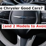 Are Chrysler Good Cars? (and 2 Models to Avoid)