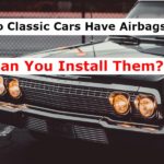 Do Classic Cars Have Airbags? Can You Install Them?