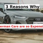 3 Reasons Why German Cars are so Expensive