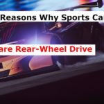 3 Reasons Why Sports Cars are Rear-Wheel Drive