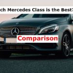 Which Mercedes Class is the Best? (Comparison)