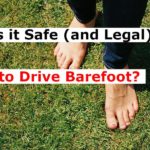 Is it Safe (and Legal) to Drive Barefoot?