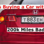 Is Buying a Car with 200k Miles Bad? The Facts