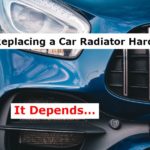 Is Replacing a Car Radiator Hard? It Depends…